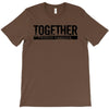 together T-Shirt