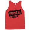 we've got the power Tank Top