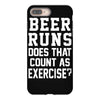 beer runs does that count as exercise funny iPhone 8 Plus Case