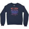 my son was so amazing god made Crewneck Sweatshirt
