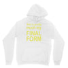 final form Unisex Hoodie