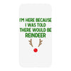 i'm here because i was told there would be reindeer iPhoneX