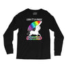 look it's a magical fck unicorn funny Long Sleeve Shirts