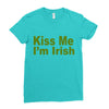 kiss me i'm irish Ladies Fitted T-Shirt