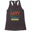 happy father's day Racerback Tank