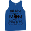 the best kind of mom raises a teacher Tank Top