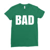 bad (2) Ladies Fitted T-Shirt