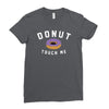 donut touch me funny Ladies Fitted T-Shirt