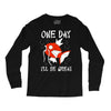 one day i'll be great Long Sleeve Shirts
