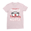 I Was One A Polite Well Mannered Young Lady And Then I Became A Nurse Ladies Fitted T-Shirt