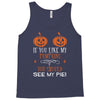 if you like my pumpkins! Tank Top