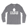 stupid Long Sleeve Shirts