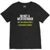 i am not a weatherman but you should expect a few inches funny V-Neck Tee
