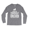 always be a unicorn Long Sleeve Shirts
