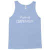 perfectly imperfect Tank Top