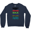 daddy you are my favorite superhero Crewneck Sweatshirt