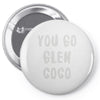 you go glen coco Pin-back button