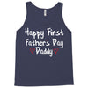 Happy First Father's Day Daddy Tank Top