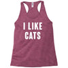 i like cats Racerback Tank