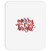merry and bright Mousepad