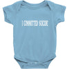 i committed suicide Baby Onesie