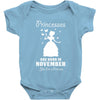 Princesses Are Born In November Baby Onesie