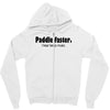 funny t shirt paddle faster. i hear banjo music rude tee offensive shi Zipper Hoodie