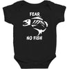 fear no fish bone skeleton Baby Bodysuit