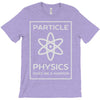 particle physics funny pun T-Shirt