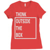 think outside the box Ladies Fitted T-Shirt