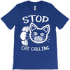 stop cat calling T-Shirt