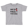 hokus pokus witches Toddler T-shirt