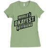 worlds okayest boyfriend Ladies Fitted T-Shirt