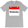 title of day of the week wednesday day of the week T-Shirt
