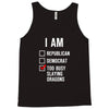 republican, democrat, busy slaying dragons fantasy Tank Top