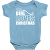 this girl loves christmas Baby Onesie