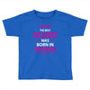 The Best Grammy Was Born In October Toddler T-shirt
