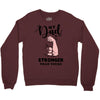 My Dad is Stronger Than Yours Crewneck Sweatshirt