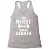 Every Beast Needs a Beauty Racerback Tank