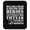 Vietnam Veteran Daughter Mousepad