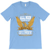 All Men Are Created Equal But Only The Best Are Born In December T-Shirt