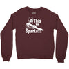 this is sparta  film Crewneck Sweatshirt