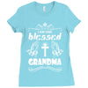 I Am One Blessed Grandma Ladies Fitted T-Shirt
