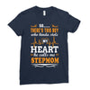 There's This Boy Who Stole My Heart He Calls Me Stepmom Ladies Fitted T-Shirt