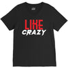 LIKE CRAZY V-Neck Tee