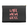 wife boss mom Accessory Pouches