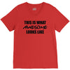 this is what awesome looks like V-Neck Tee