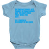my friend thinks he's smart Baby Onesie