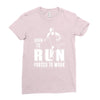 born to run forced to work Ladies Fitted T-Shirt
