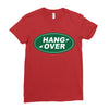 hang over Ladies Fitted T-Shirt